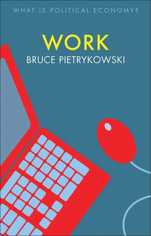 Cover: 9781509530847 | Work | Bruce Pietrykowski | Taschenbuch | 180 S. | Englisch | 2019