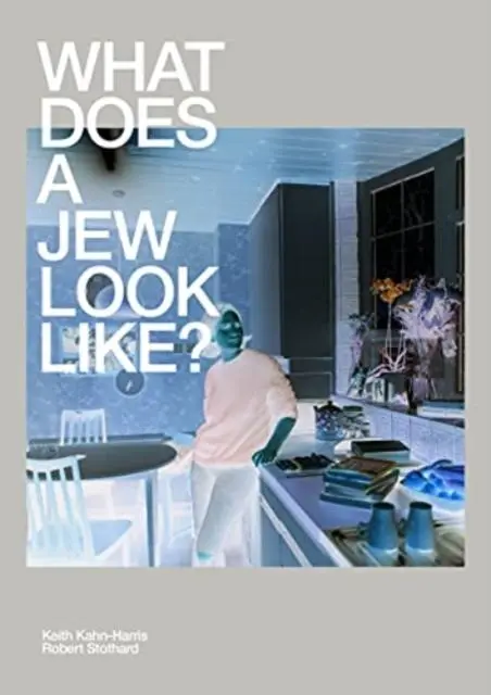 Cover: 9781910170847 | What Does A Jew Look Like? | Keith Kahn-Harris | Taschenbuch | 2022
