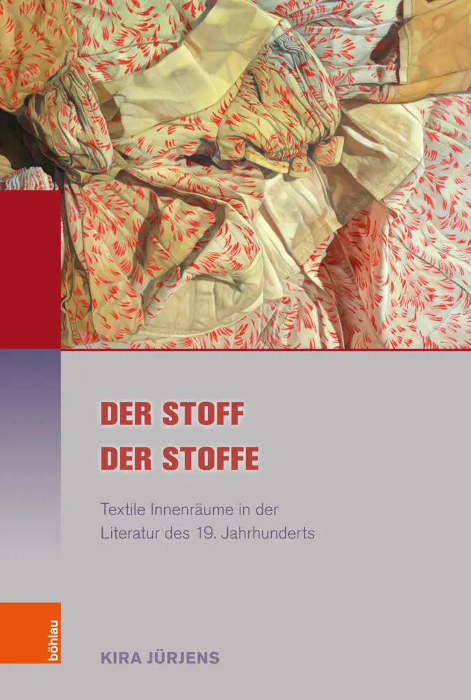 Cover: 9783412520847 | Der Stoff der Stoffe | Kira Jürjens | Taschenbuch | 376 S. | Deutsch