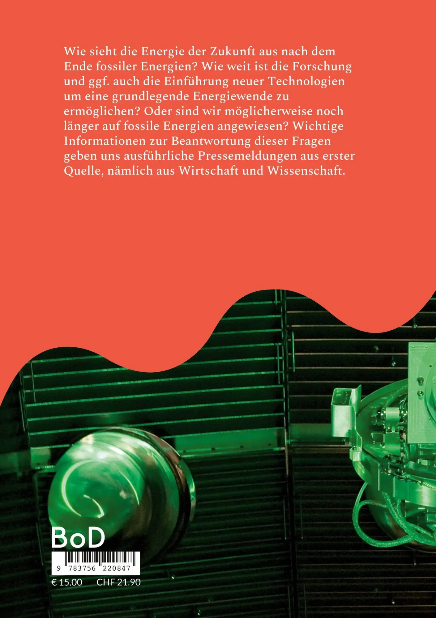Rückseite: 9783756220847 | Grüne Energie der Zukunft | Klaus-Dieter Sedlacek | Taschenbuch | 2022