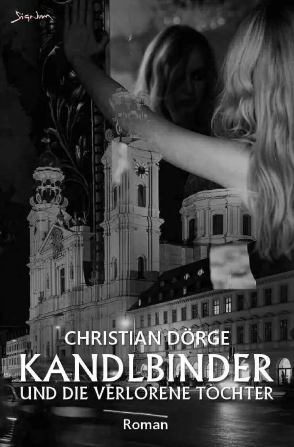 Cover: 9783757520847 | Kandlbinder und die verlorene Tochter | Ein München-Krimi. DE | Dörge