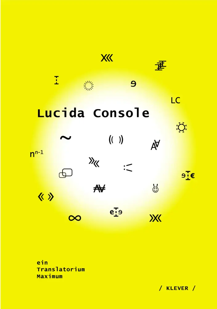 Cover: 9783903110847 | Lucida Console | Ein Translatorium maximum | Natalie Deewan | Buch