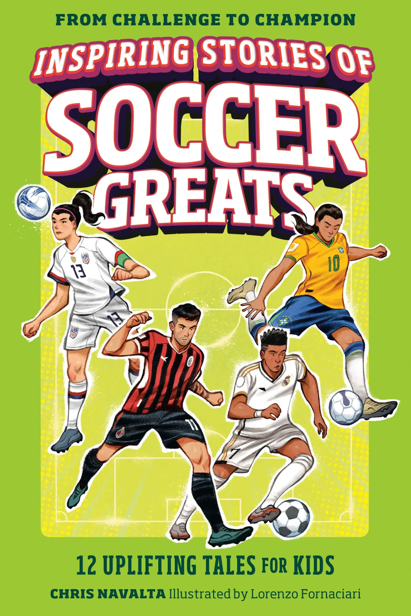 Cover: 9798217150847 | Inspiring Stories of Soccer Greats | 12 Uplifting Tales for Kids