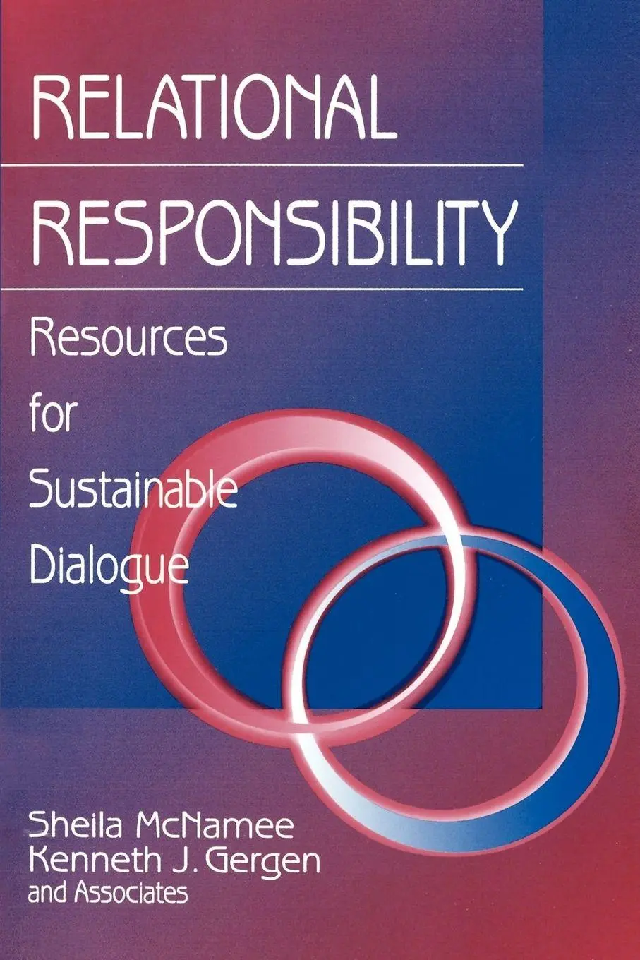 Cover: 9780761910947 | Relational Responsibility | Resources for Sustainable Dialogue | Buch