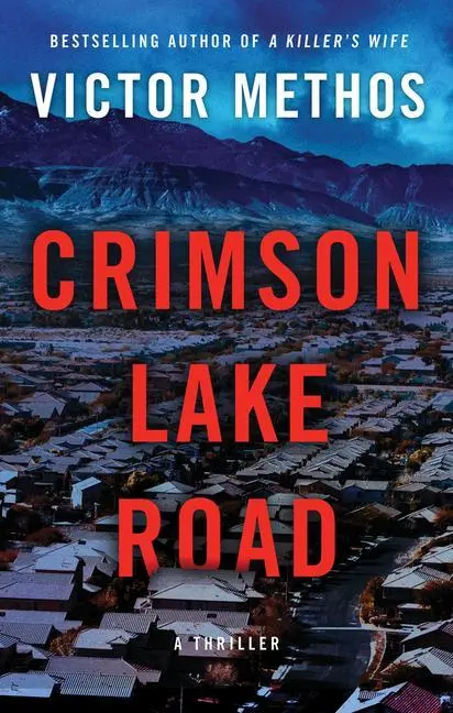 Cover: 9781542020947 | CRIMSON LAKE ROAD | Victor Methos | Taschenbuch | Desert Plains | 2021