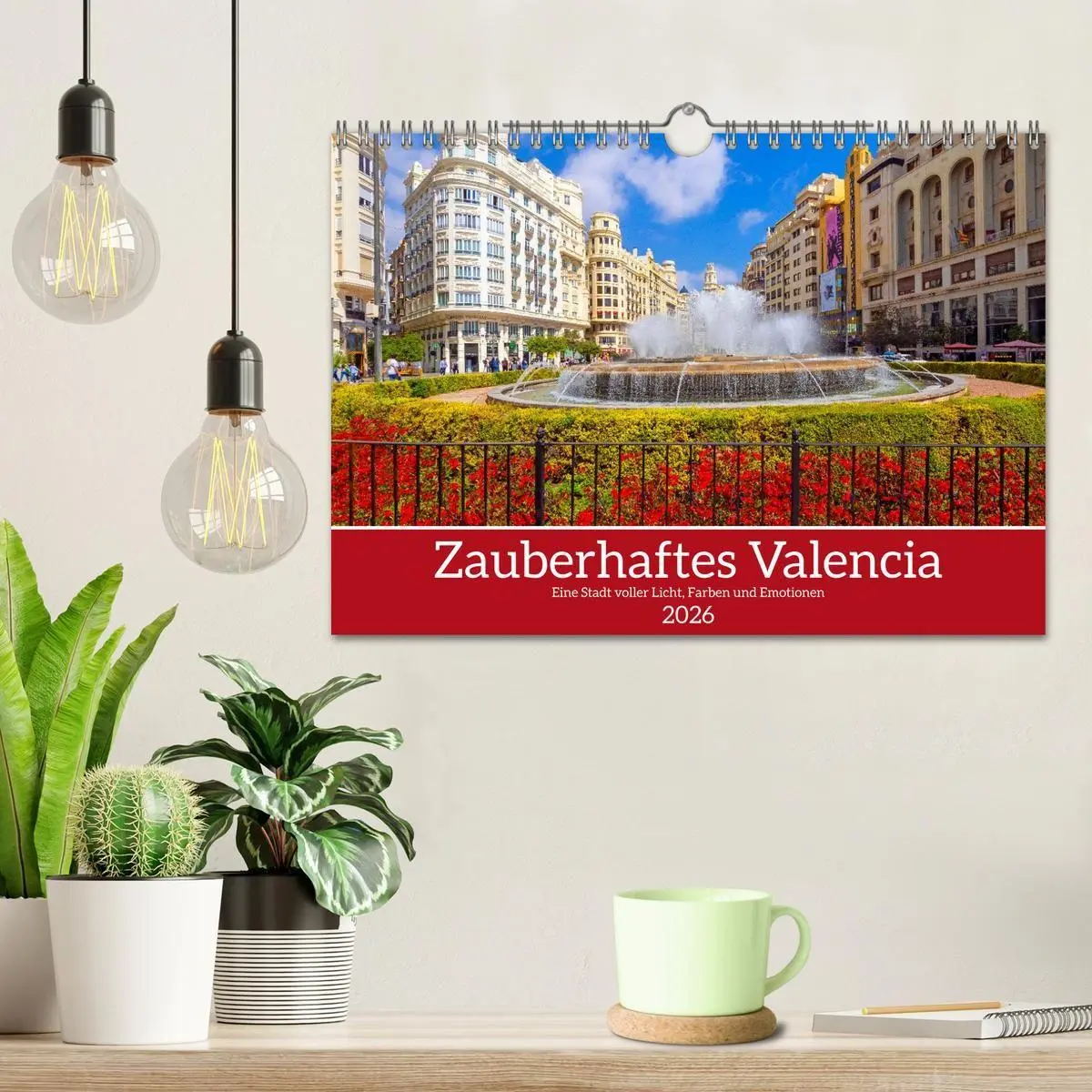 Bild: 9783516700947 | Zauberhaftes Valencia (Wandkalender 2026 DIN A4 quer), CALVENDO...