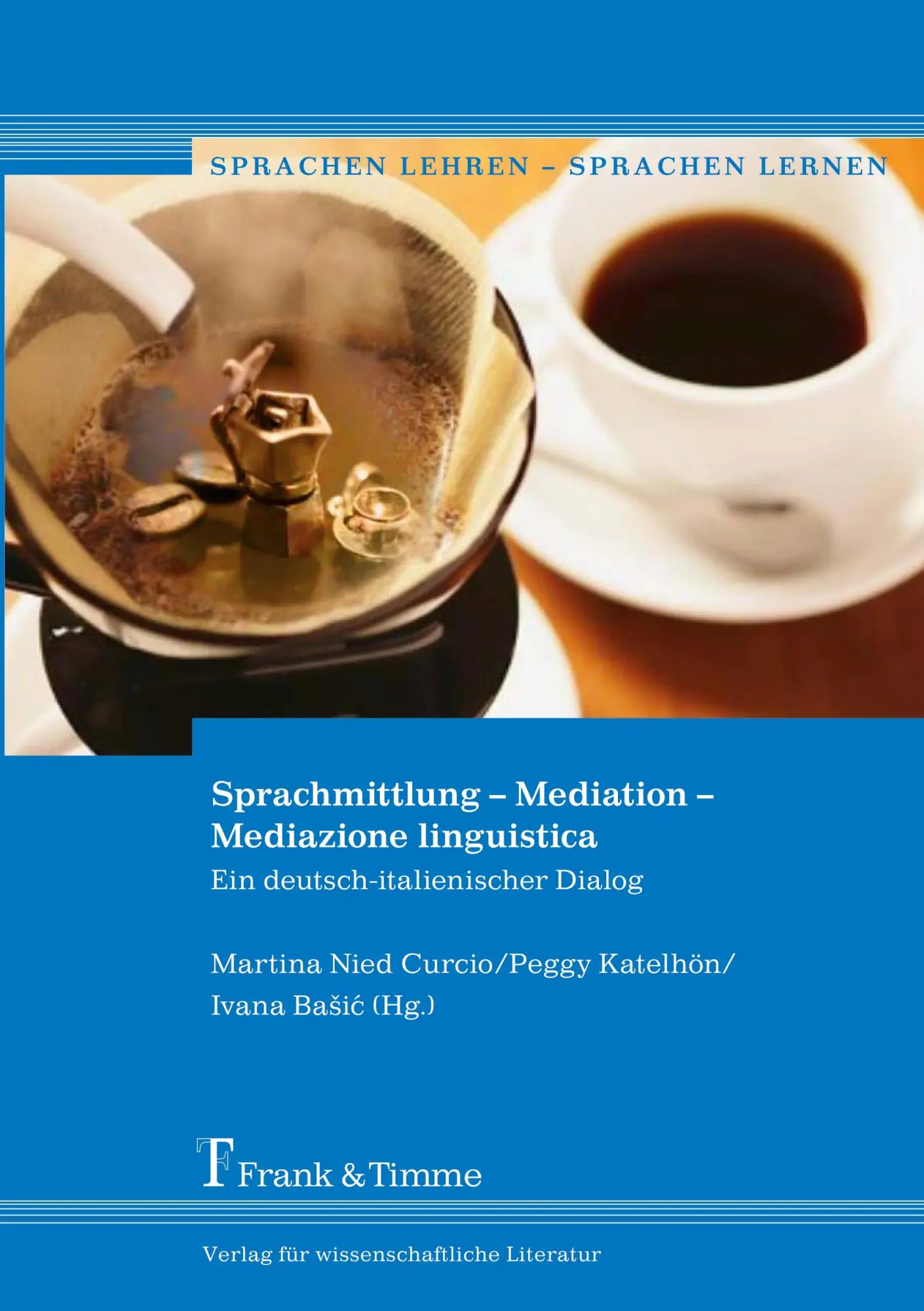 Cover: 9783732900947 | Sprachmittlung - Mediation - Mediazione linguistica | Curcio (u. a.)