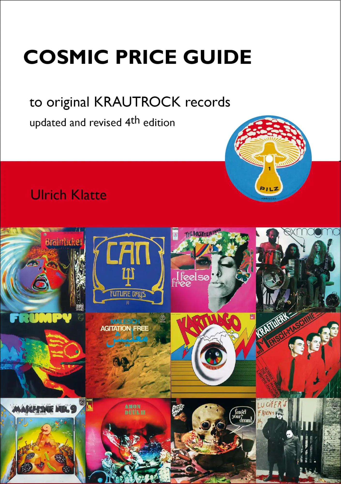 Cover: 9783981010947 | Cosmic Price Guide | to original Krautrock records | Ulrich Klatte