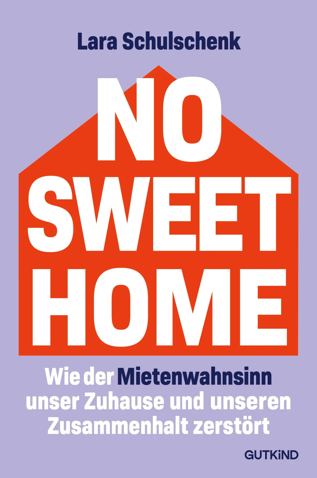 Cover: 9783989410947 | No Sweet Home | Lara Schulschenk | Taschenbuch | 250 S. | Deutsch