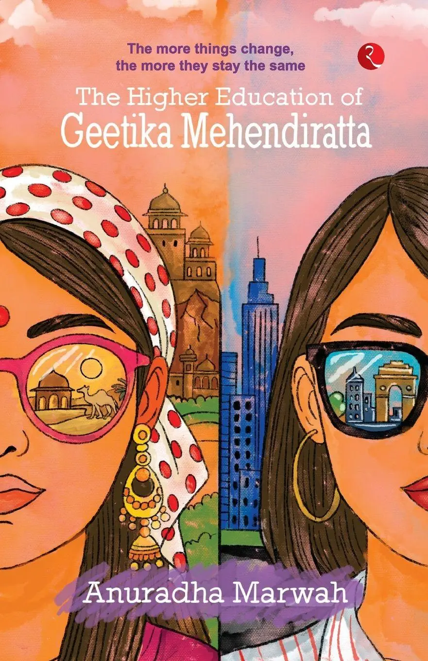 Cover: 9789370030947 | The Higher Education of Geetika Mehendiratta | Anuradha Marwah | Buch