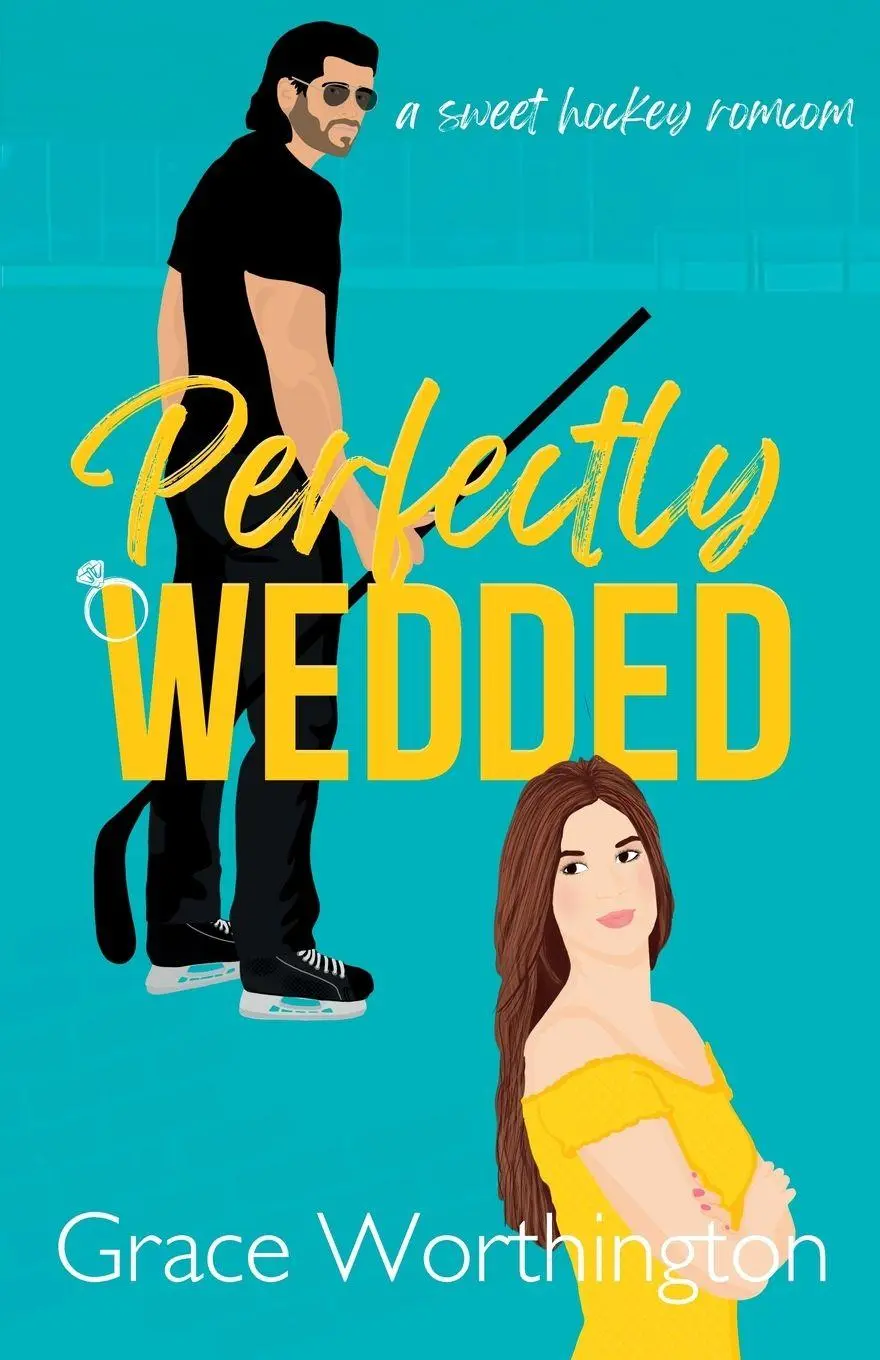 Cover: 9798988770947 | Perfectly Wedded | A Sweet Hockey RomCom | Grace Worthington | Buch