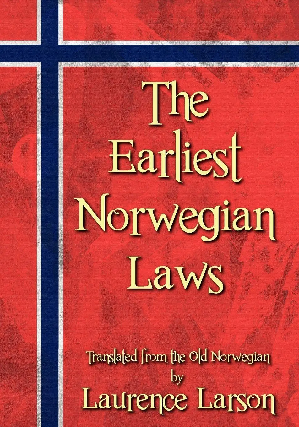 Cover: 9781616191047 | The Earliest Norwegian Laws | Laurence M. Larson | Taschenbuch | 2011
