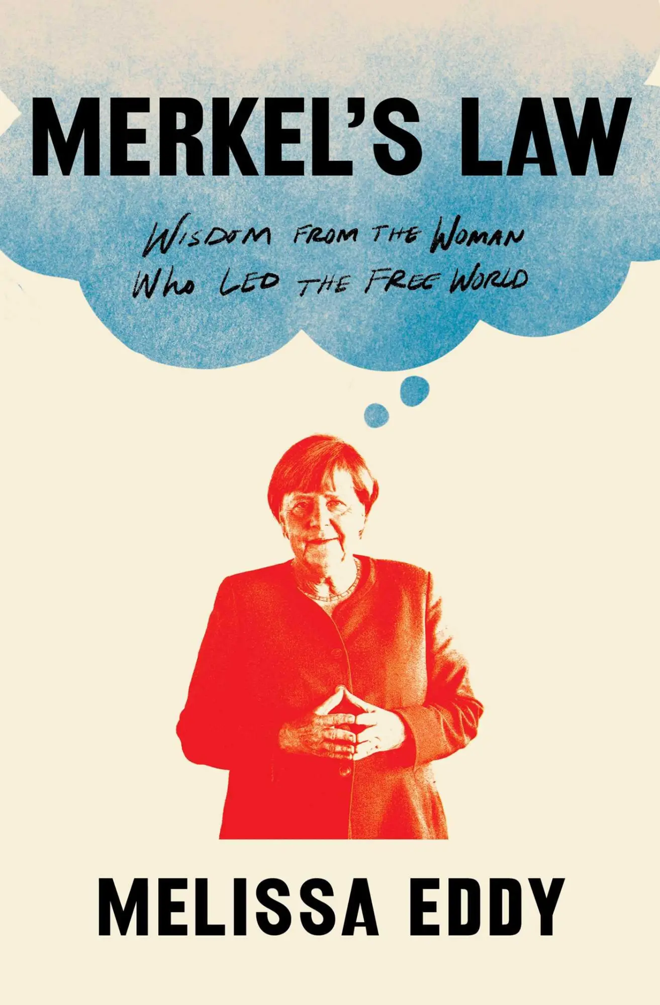 Cover: 9781982191047 | Merkel's Law | Wisdom from the Woman Who Led the Free World | Eddy