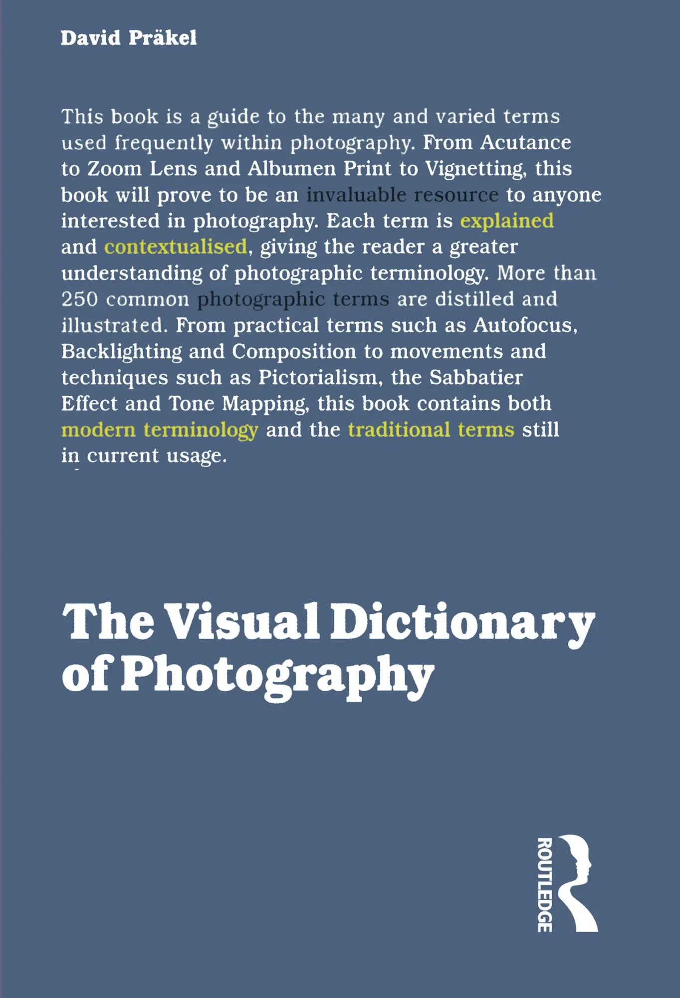 Cover: 9782940411047 | The Visual Dictionary of Photography | David Präkel | Taschenbuch