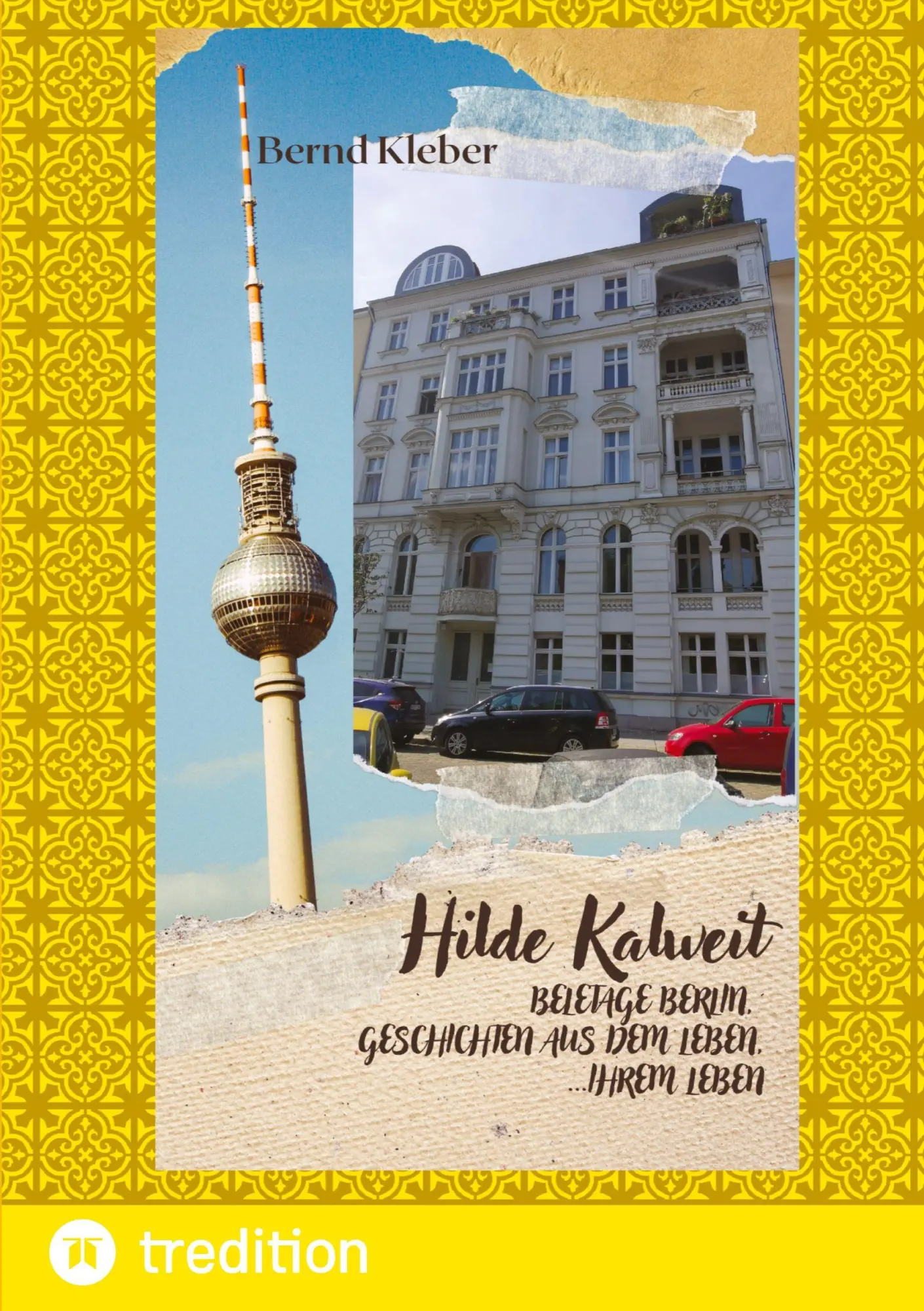 Cover: 9783347851047 | Hilde Kalweit, Beletage Berlin | Bernd Kleber | Taschenbuch | 168 S.