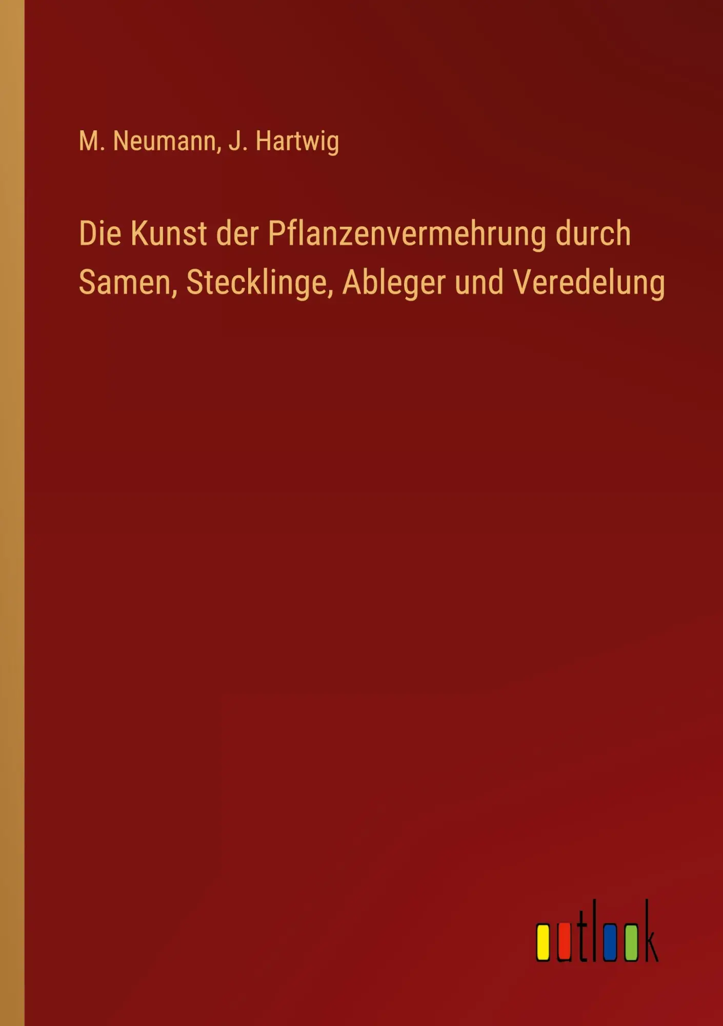 Cover: 9783368641047 | Die Kunst der Pflanzenvermehrung durch Samen, Stecklinge, Ableger...