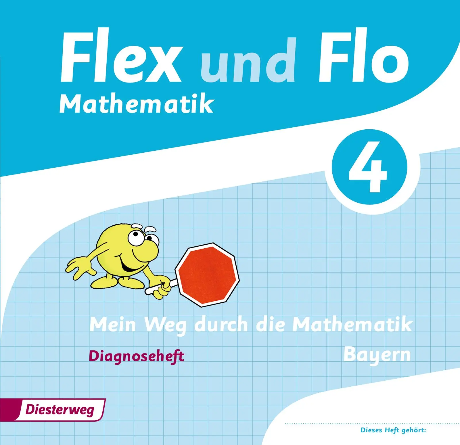 Cover: 9783425131047 | Flex und Flo 4. Diagnoseheft. Bayern | Ausgabe 2014 | Carina Eiswirth
