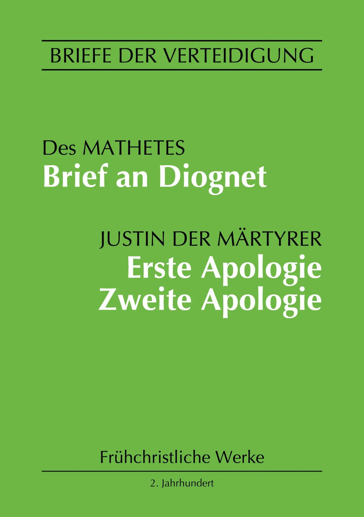 Cover: 9783757881047 | Brief an Diognet. Erste Apologie. Zweite Apologie | Märtyrer | Buch