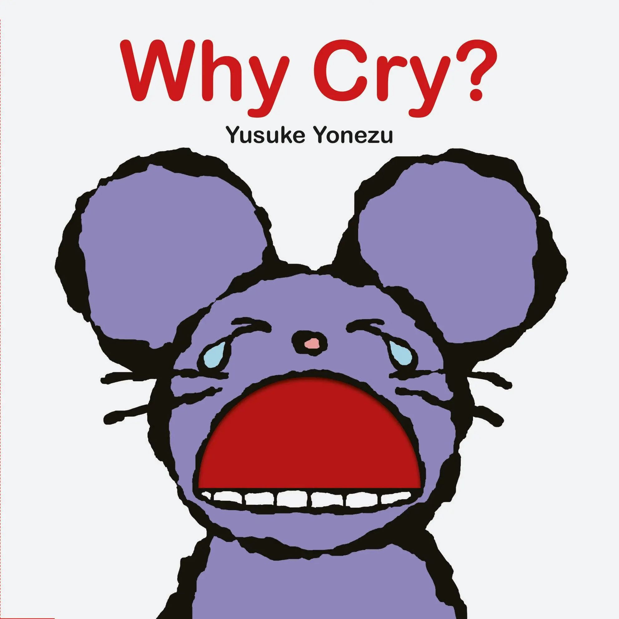 Cover: 9789888341047 | Why Cry? | A Lift-The-Flap Book about Feelings and Emotions | Yonezu