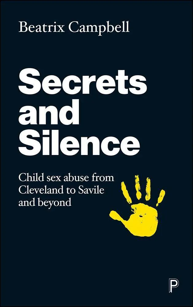 Cover: 9781447341147 | Secrets and Silence | Beatrix Campbell | Taschenbuch | Englisch | 2023