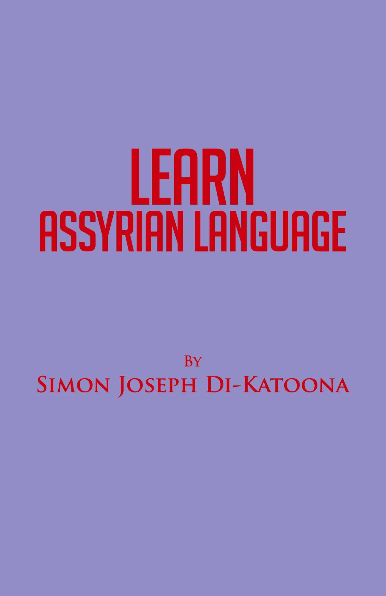 Cover: 9781532001147 | Learn Assyrian Language | Derivative of Aramaic Language | Di-Katoona