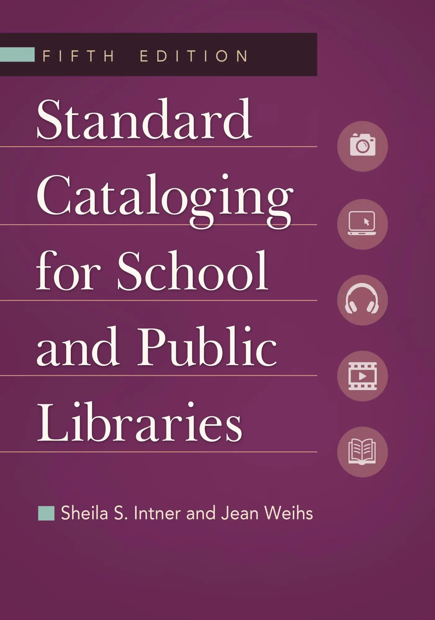 Cover: 9781610691147 | Standard Cataloging for School and Public Libraries | Intner (u. a.)