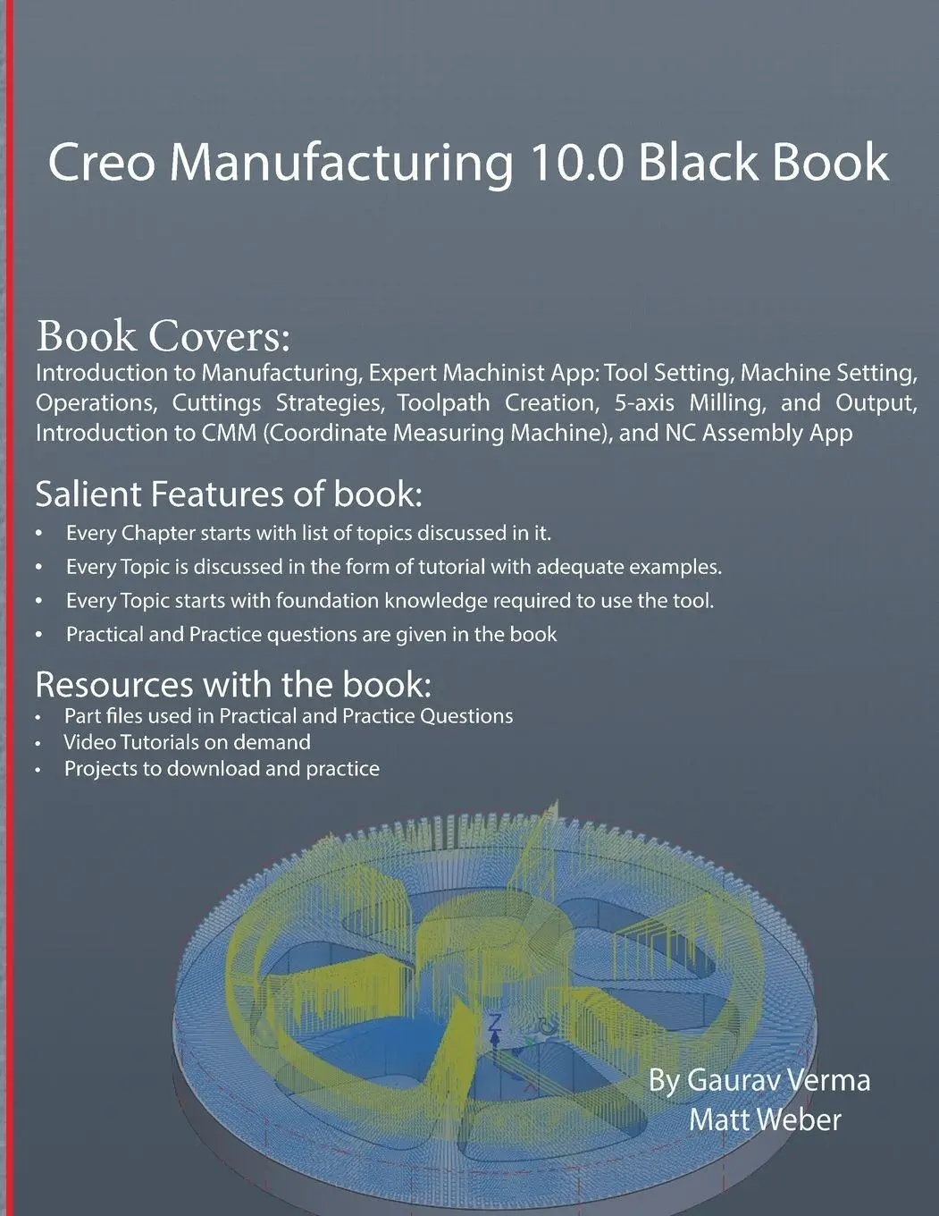 Cover: 9781774591147 | Creo Manufacturing 10.0 Black Book | Gaurav Verma (u. a.) | Buch