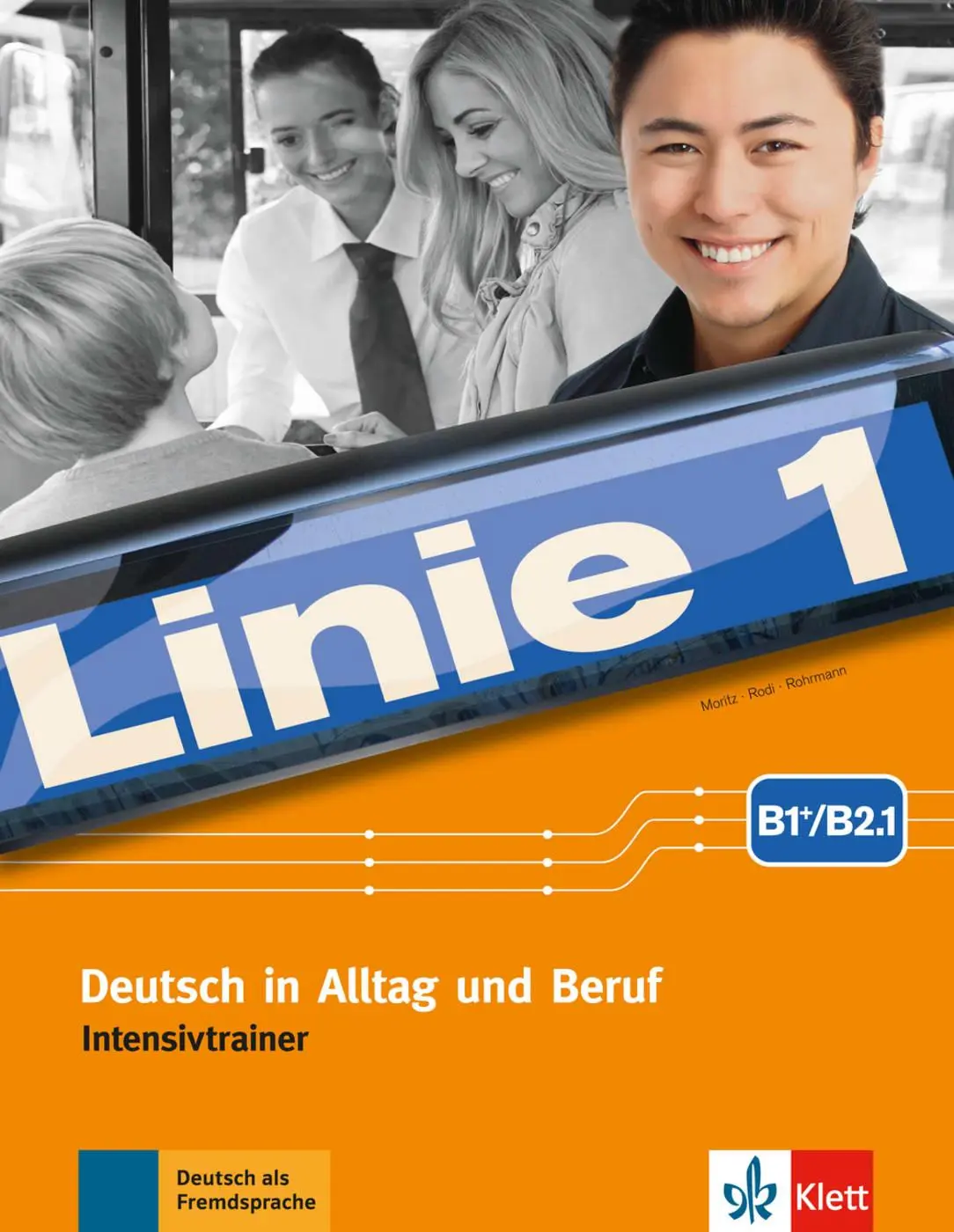 Cover: 9783126071147 | Linie 1 B1+/B2.1. Intensivtrainer | Deutsch in Alltag und Beruf | Buch