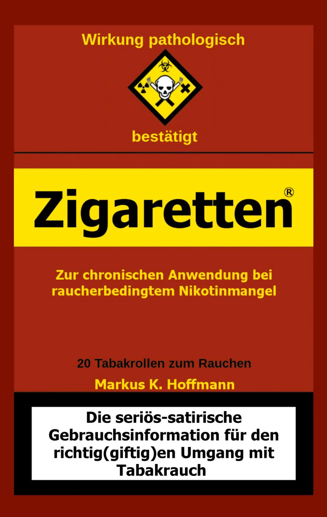 Cover: 9783754351147 | Zigaretten® - Zur chronischen Anwendung bei raucherbedingtem...