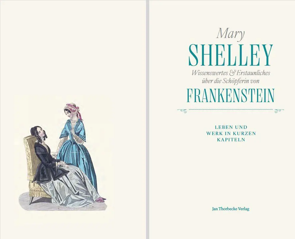 Bild: 9783799521147 | Mary Shelley - Wissenswertes &amp; Erstaunliches über die Schöpferin...