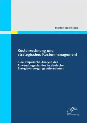 Cover: 9783836691147 | Kostenrechnung und strategisches Kostenmanagement: Eine empirische...