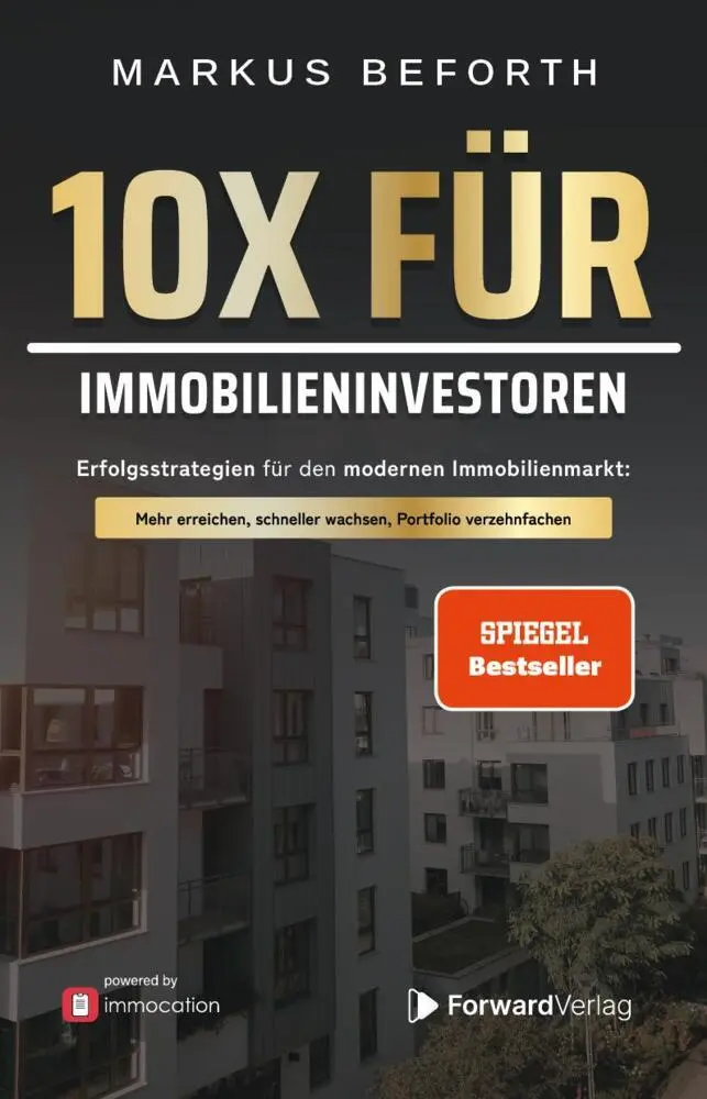 Cover: 9783987551147 | 10X für Immobilieninvestoren | Markus Beforth | Taschenbuch | 208 S.