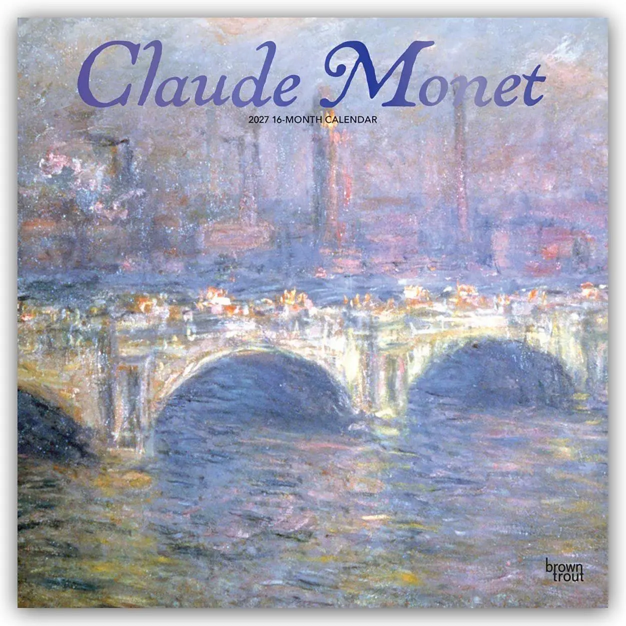 Cover: 9798330711147 | Claude Monet 2027 - 16-Monatskalender | Browntrout Publishers | 28 S.