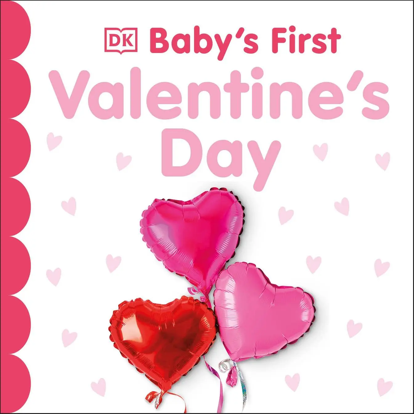 Cover: 9780241721247 | Baby's First Valentine's Day | Dk | Buch | Englisch | 2024