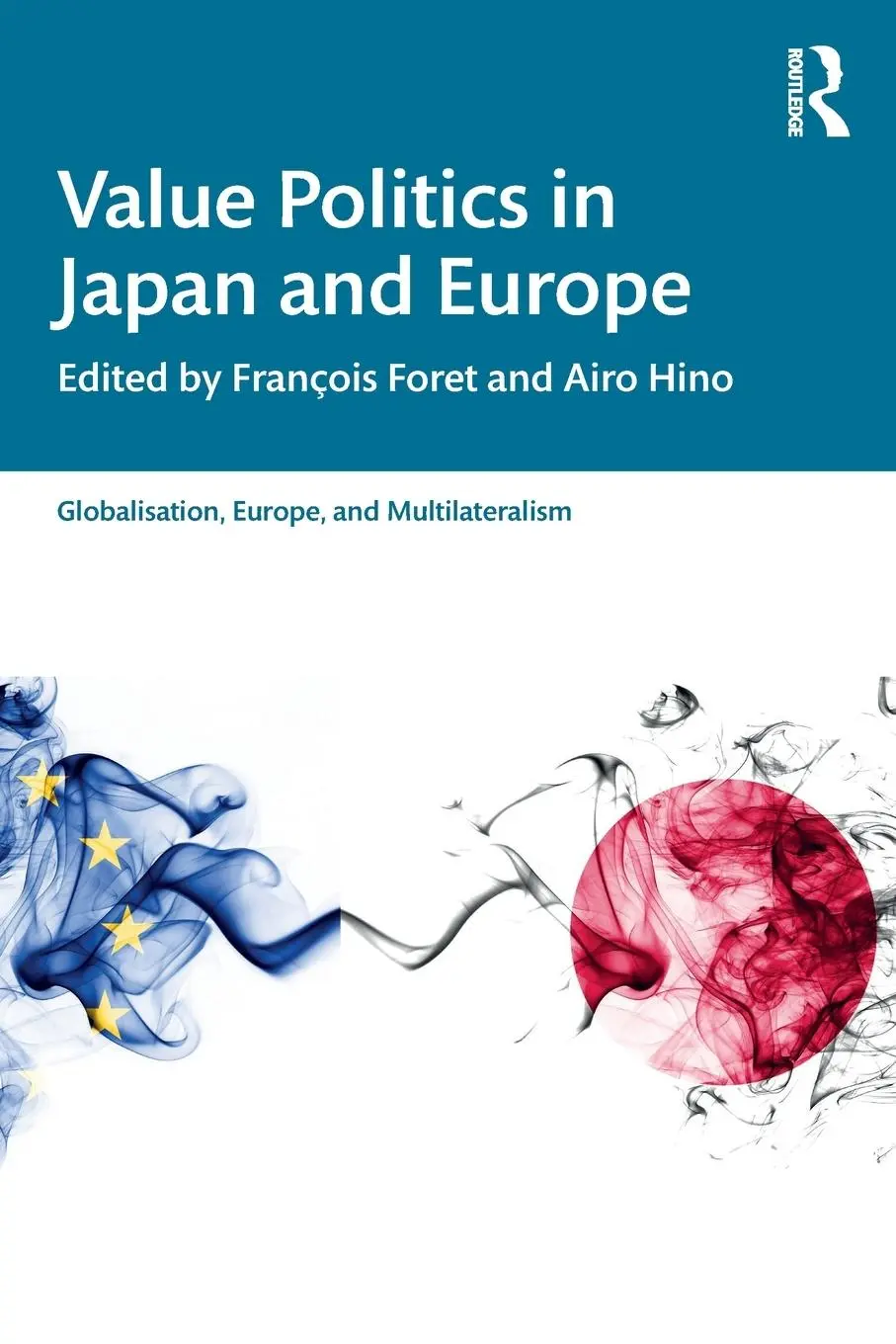 Cover: 9780367551247 | Value Politics in Japan and Europe | François Foret (u. a.) | Buch