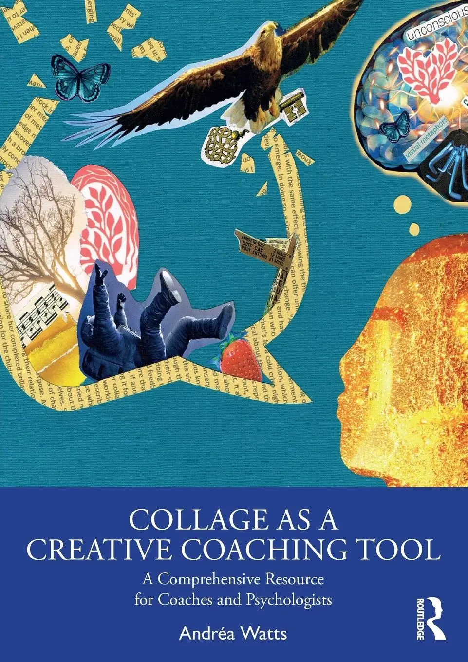 Cover: 9780367861247 | Collage as a Creative Coaching Tool | Andréa Watts | Taschenbuch