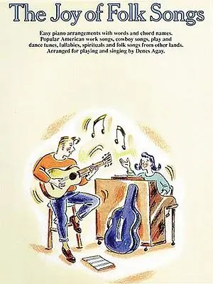Cover: 9780711901247 | The Joy of Folk Songs: Piano Solo | Hal Leonard Publishing Corporation