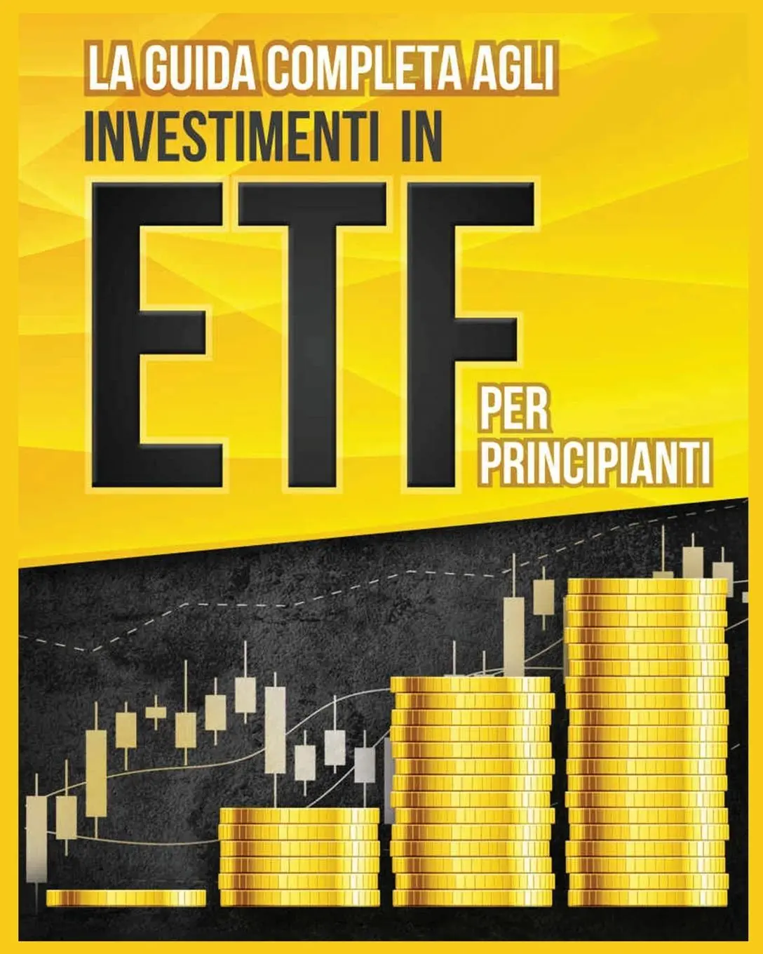 Cover: 9781804341247 | La Guida Completa agli Investimenti in ETF PER PRINCIPIANTI | Toscani