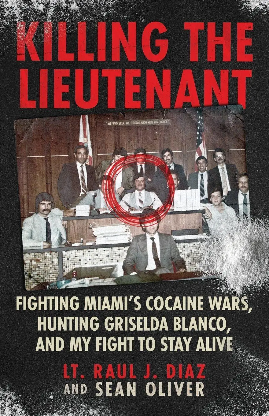 Cover: 9781970361247 | Killing The Lieutenant | Lt. Raul J. Diaz (u. a.) | Taschenbuch | 2026
