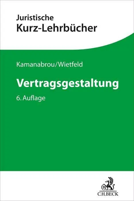Cover: 9783406781247 | Vertragsgestaltung | Sudabeh Kamanabrou (u. a.) | Taschenbuch | XXII