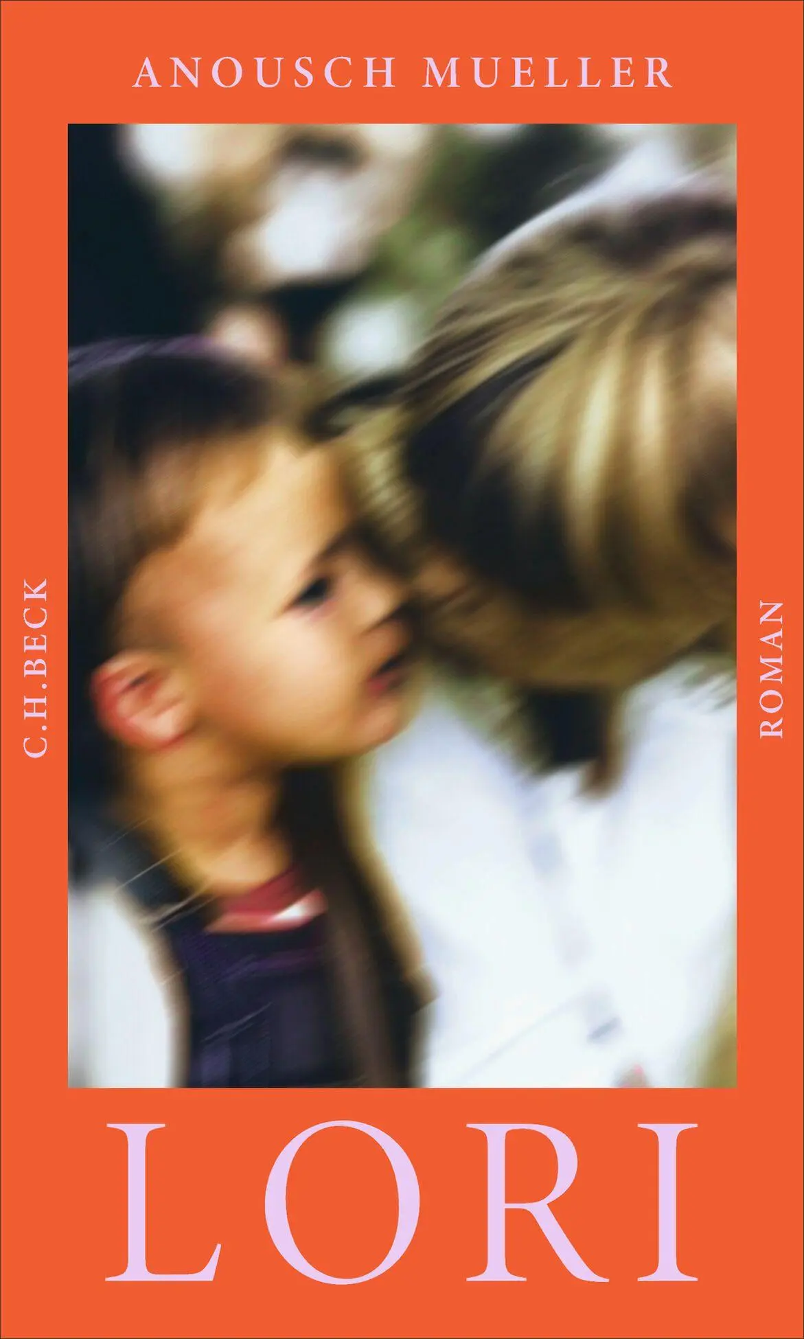 Cover: 9783406851247 | Lori | Roman | Anousch Mueller | Buch | 208 S. | Deutsch | 2026