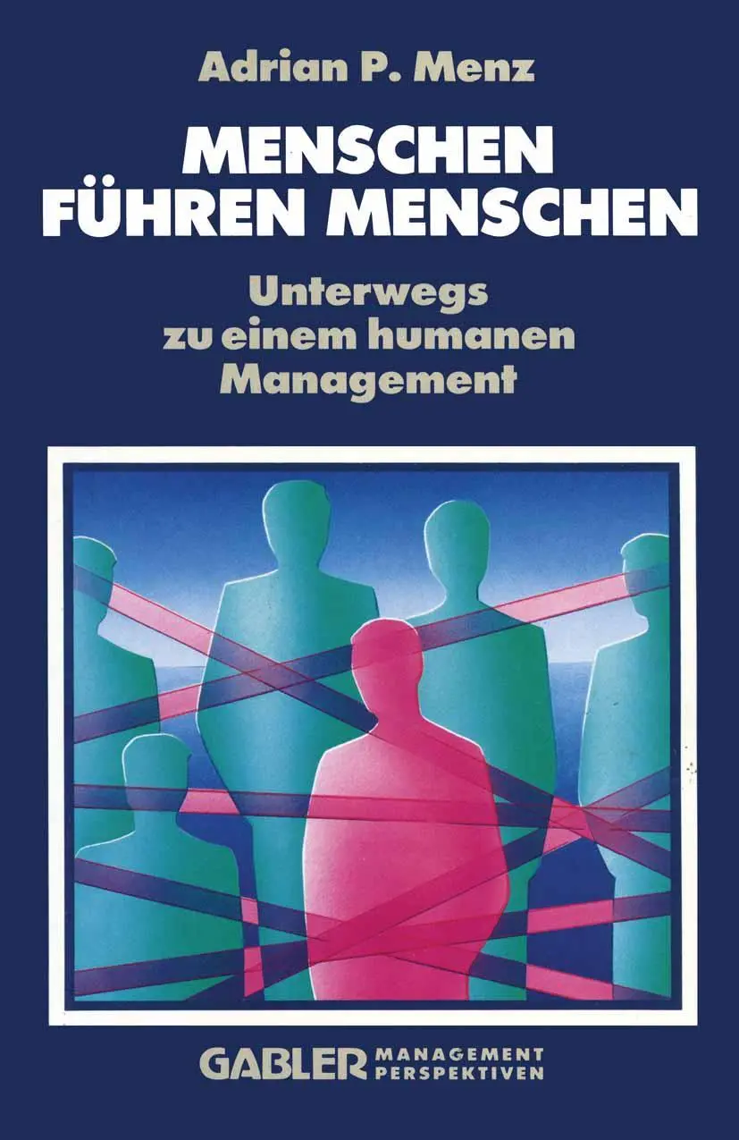 Cover: 9783409131247 | Menschen Führen Menschen | Unterwegs zu einem humanen Management