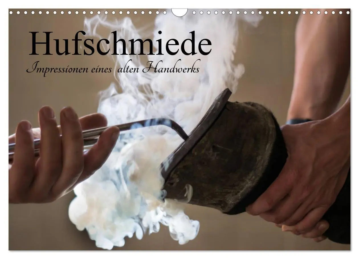 Cover: 9783516051247 | Hufschmiede - Impressionen eines alten Handwerks (Wandkalender 2026...