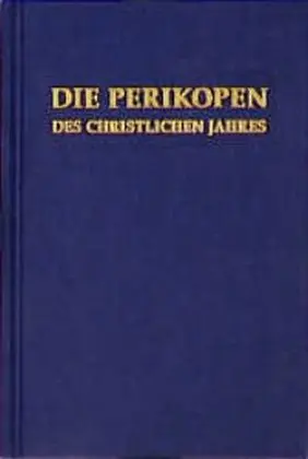 Cover: 9783825171247 | Die Perikopen des Christlichen Jahres | Johannes Lauten | Buch | 1997