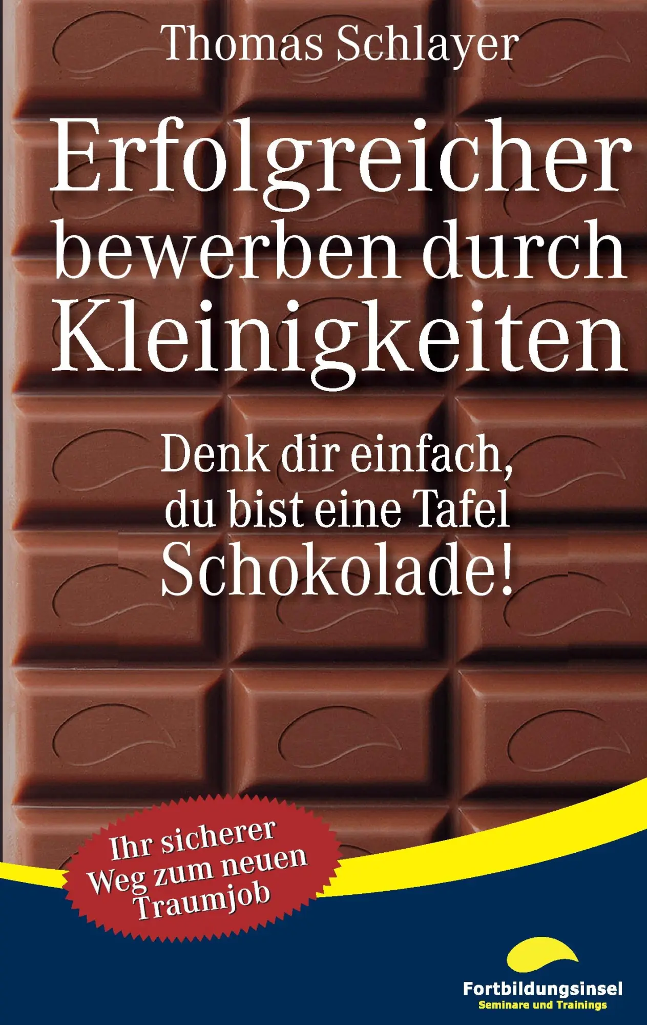 Cover: 9783839101247 | Erfolgreicher bewerben durch Kleinigkeiten | Thomas Schlayer | Buch