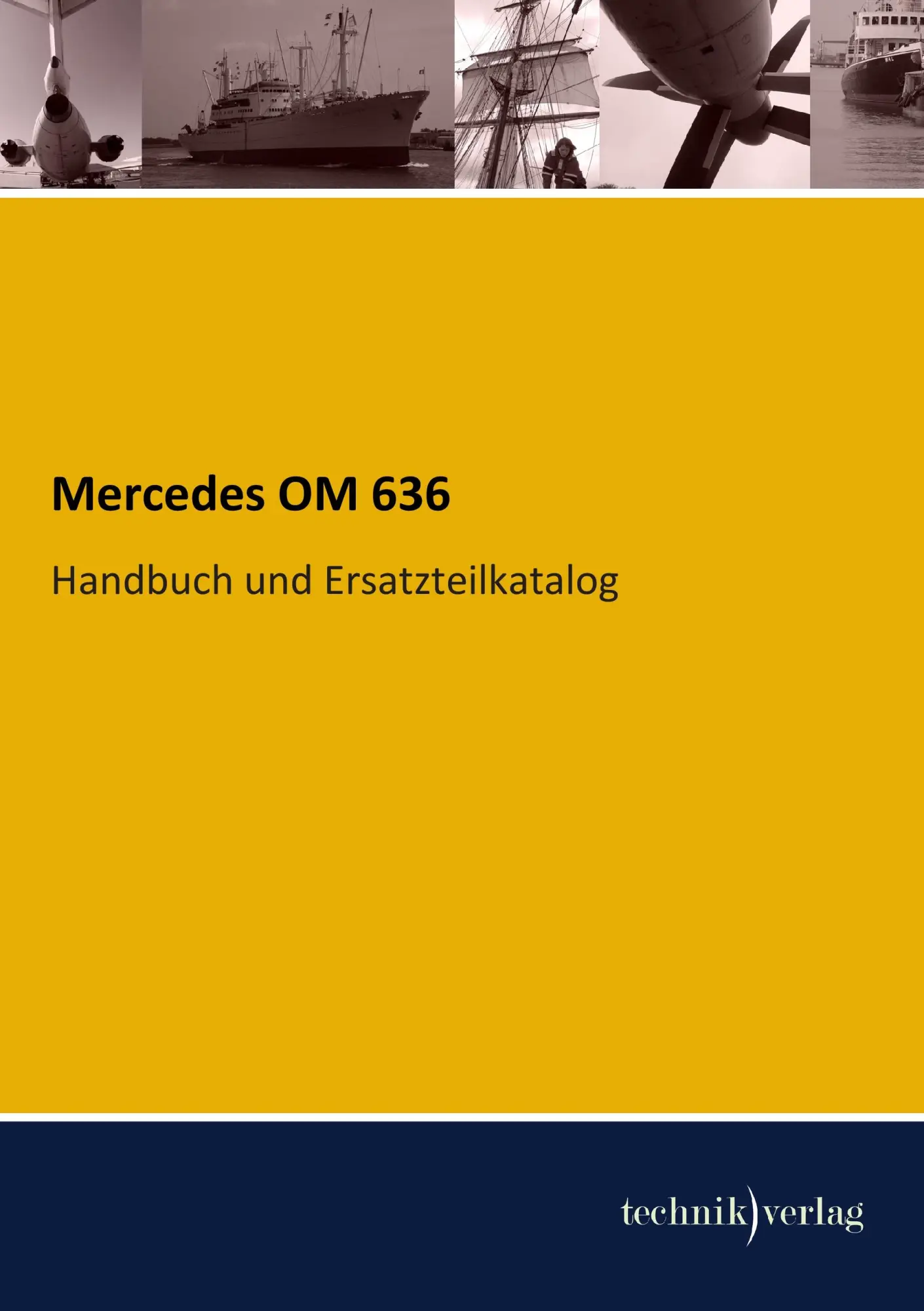 Cover: 9783944351247 | Mercedes OM 636 | Handbuch und Ersatzteilkatalog | Mercedes-Benz