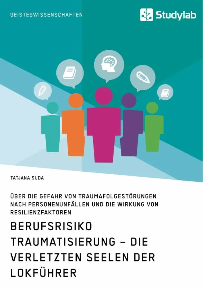 Cover: 9783960951247 | Berufsrisiko Traumatisierung - Die verletzten Seelen der Lokführer