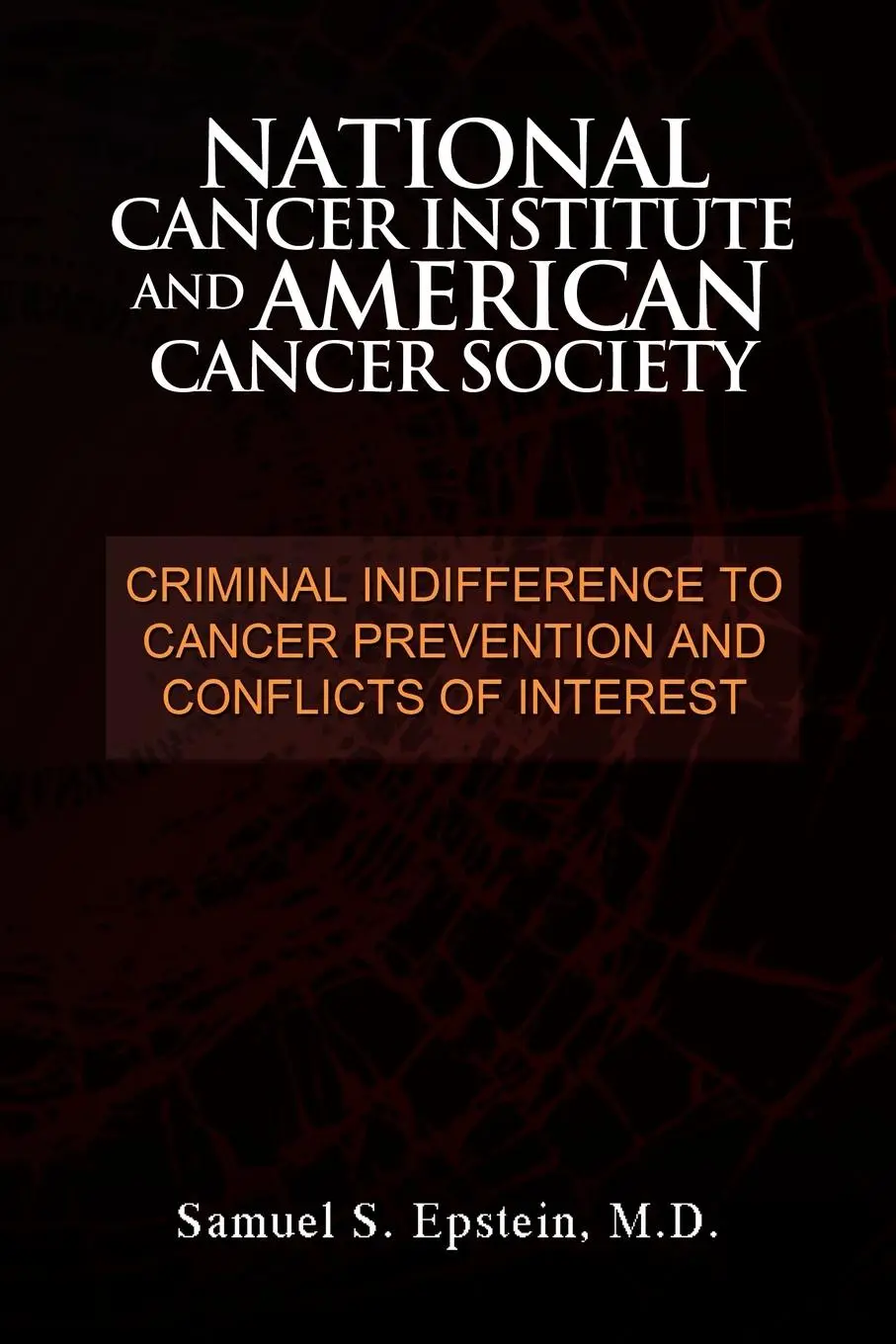 Cover: 9781462861347 | NATIONAL CANCER INSTITUTE and AMERICAN CANCER SOCIETY | Epstein | Buch