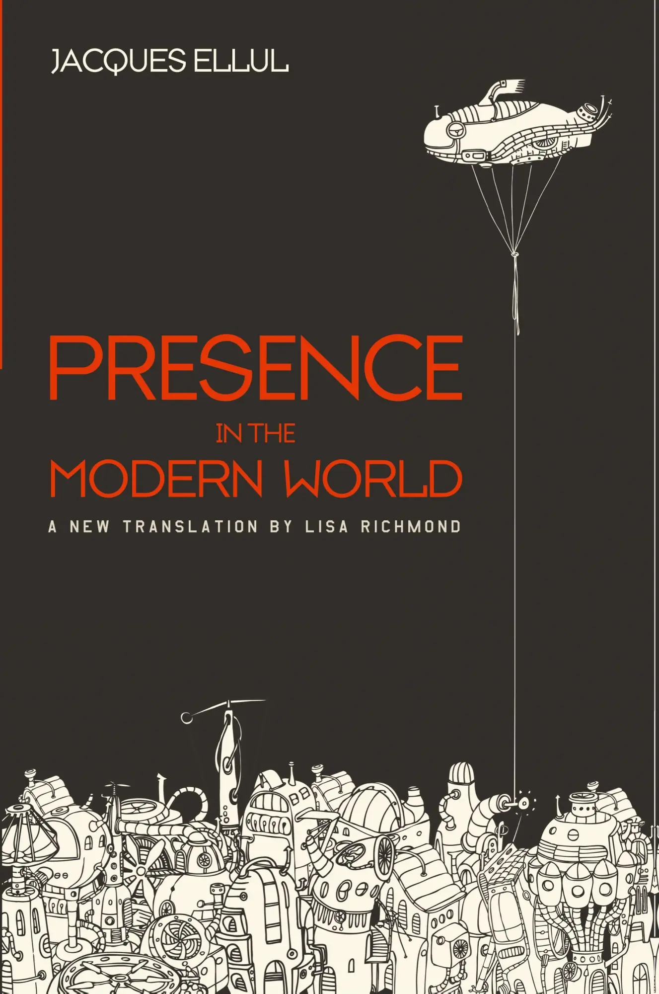 Cover: 9781498291347 | Presence in the Modern World | Jacques Ellul | Taschenbuch | Englisch