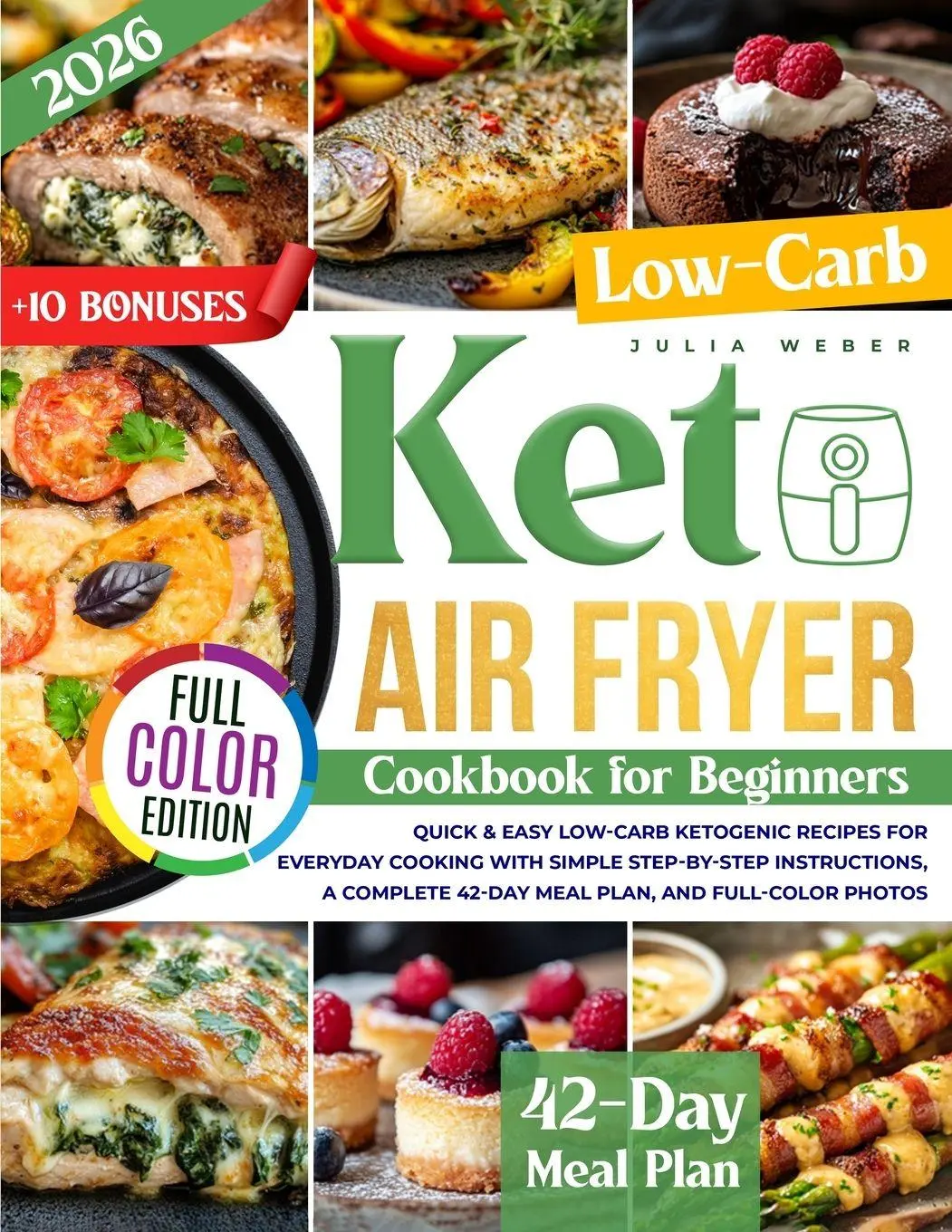Cover: 9781805561347 | Keto Air Fryer Cookbook for Beginners | Julia Weber | Taschenbuch